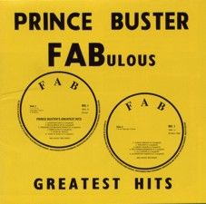 Prince Buster - FABulous Greatest Hits